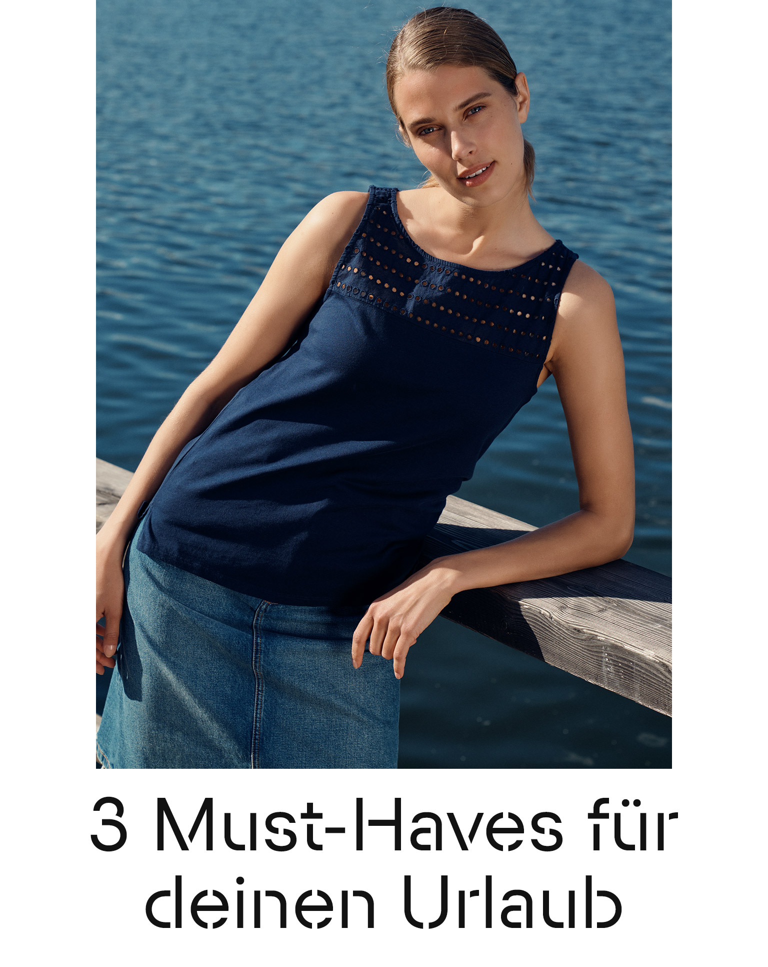 3 Must-Haves für deinen Urlaub