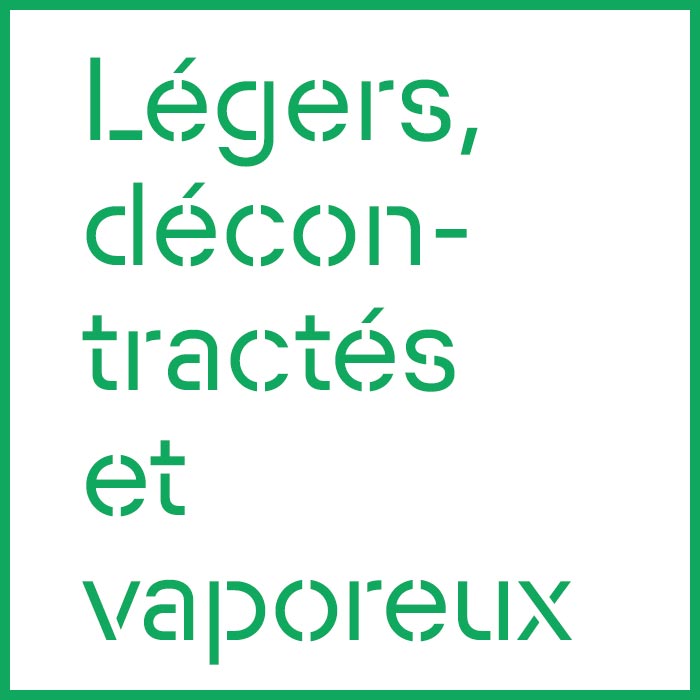 Légers, décontractés et vaporeux