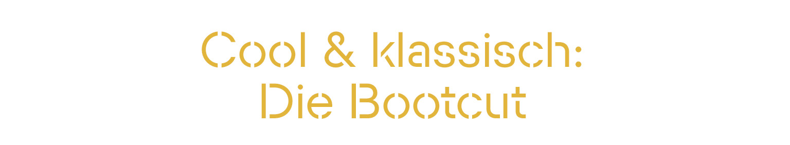 Cool & klassisch: Die Bootcut