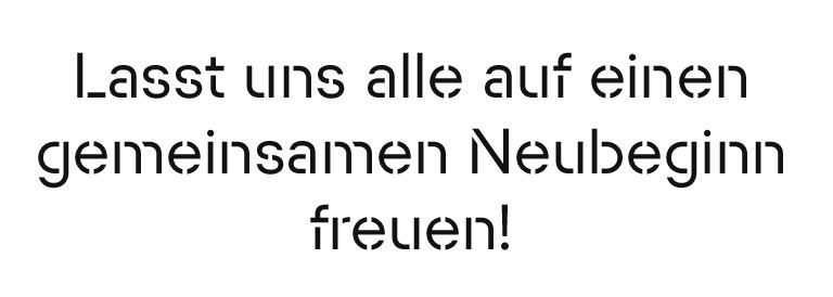 Lasst uns alle auf einen gemeinsamen Neubeginn freuen!