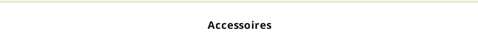 Accessoires