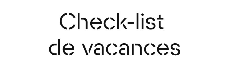 Check-list de vacances