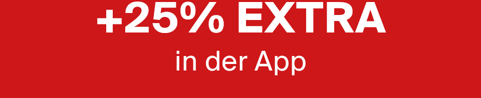 + 25% EXTRA