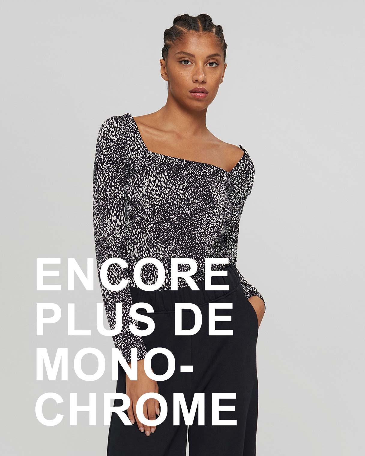 Encore plus de monochrome