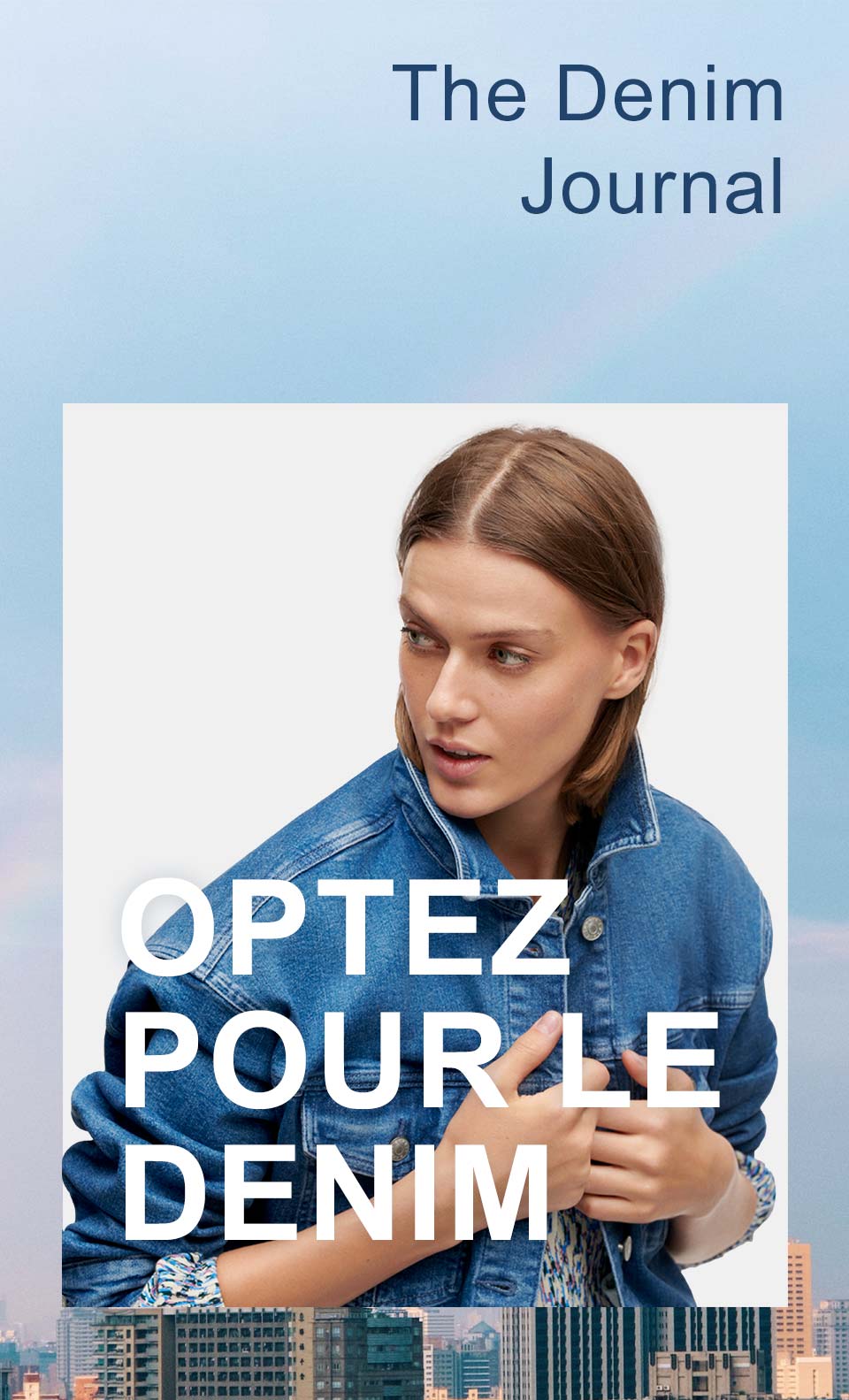 OPTEZ POUR LE DENIM