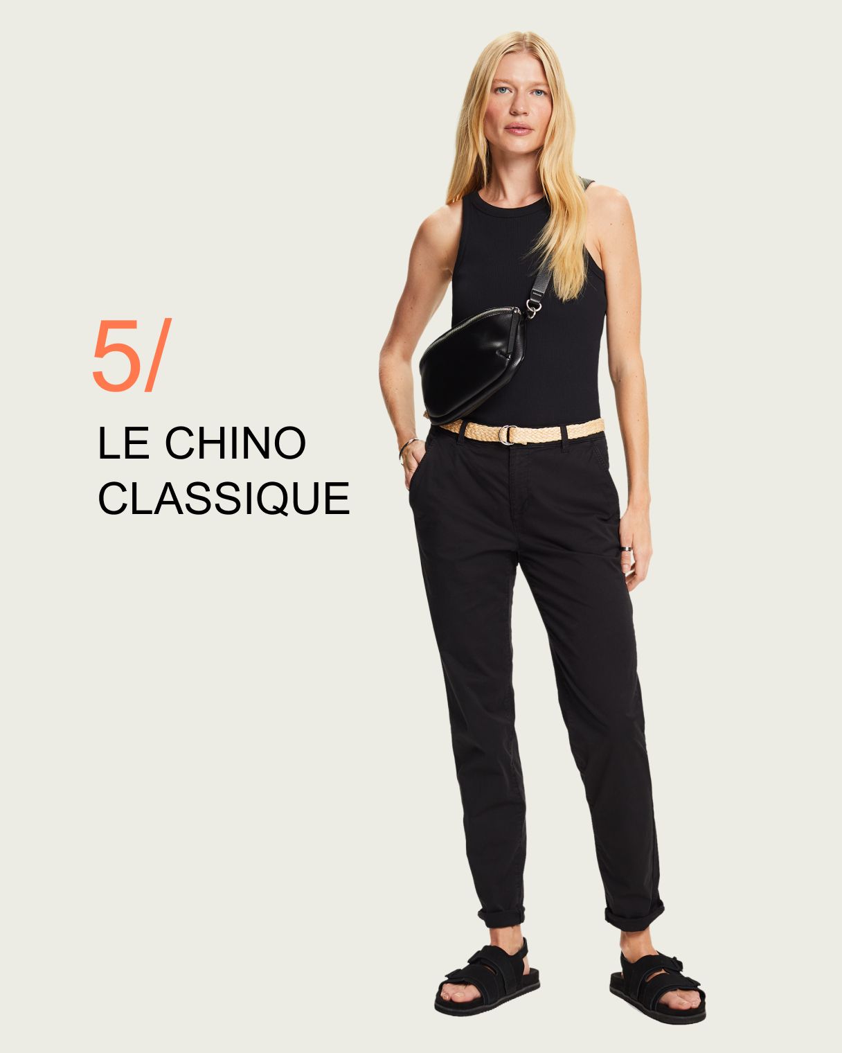 5. LE CHINO CLASSIQUE