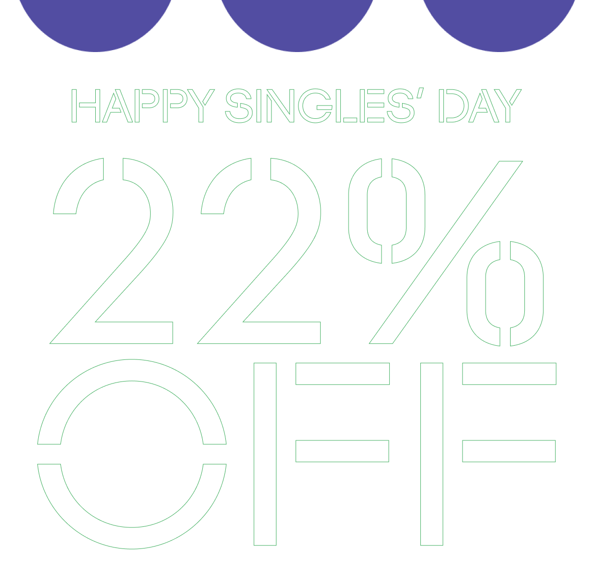 HAPPY SINGLES' DAY